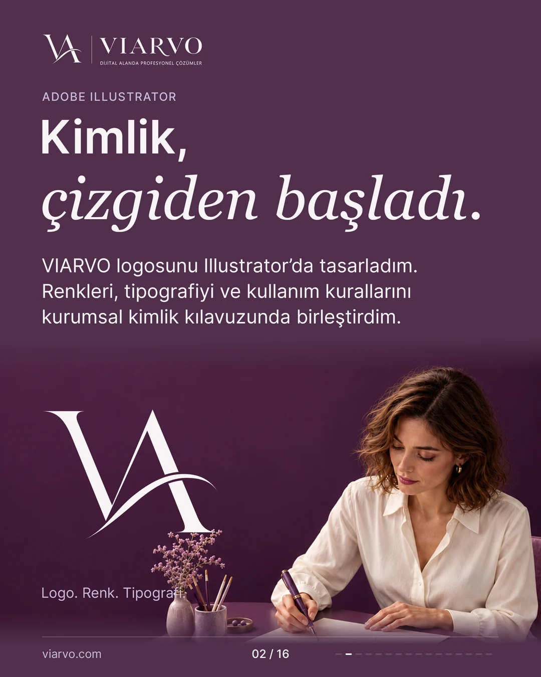 Kimlik, çizgiden başladı. Illustrator’da şekillenen logo, renkler, tipografi ve kurumsal kimlik kılavuzu.