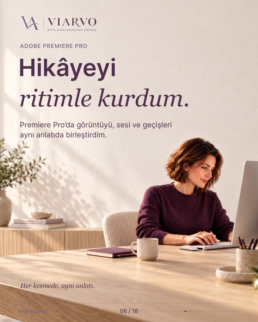 Hikâyeyi ritimle kurdum. Premiere Pro’da görüntü, ses ve geçişlerin tek anlatıda buluşması.