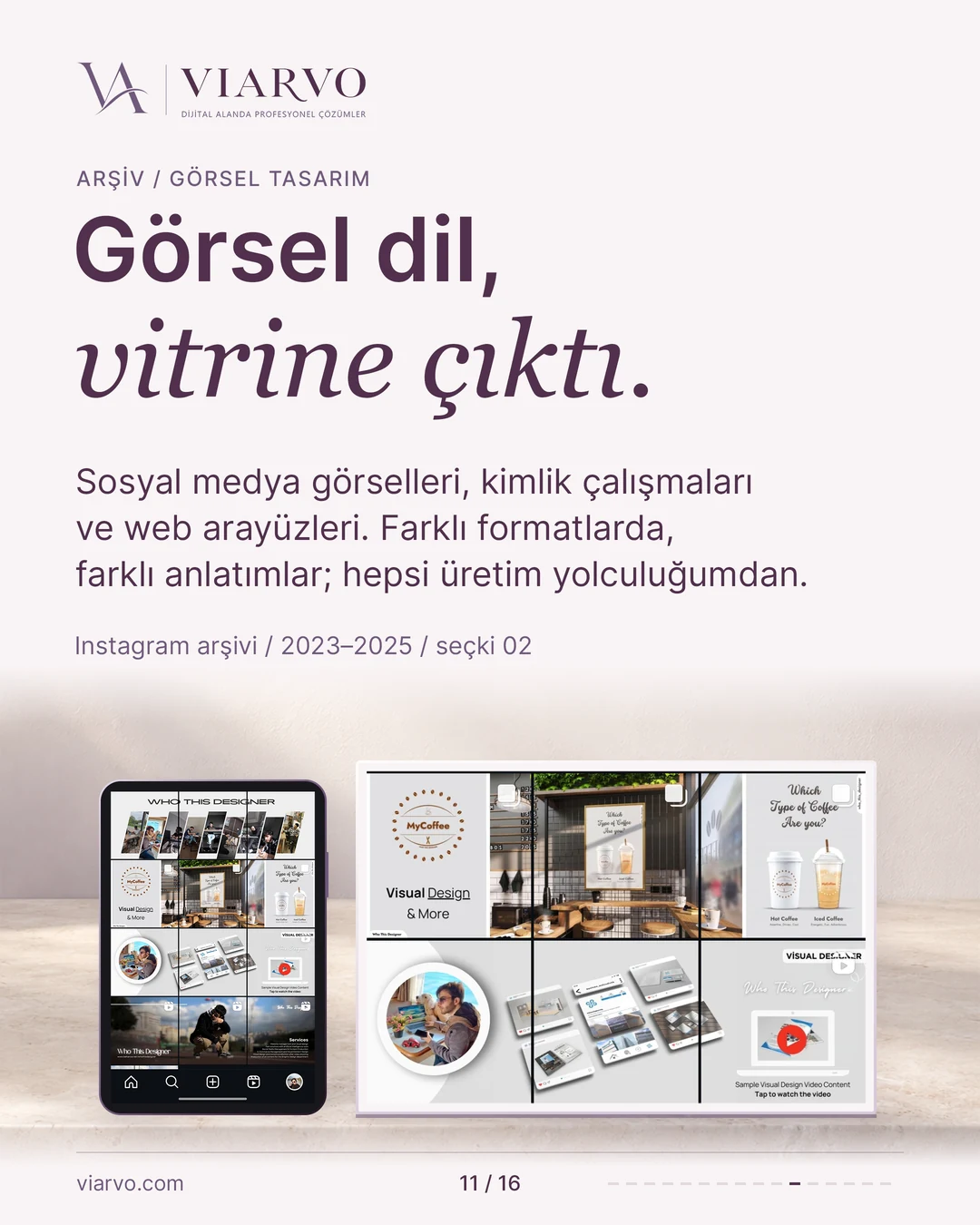 Görsel dil, vitrine çıktı. Sosyal medya görselleri, kimlik çalışmaları ve web arayüzlerinden bir seçki.