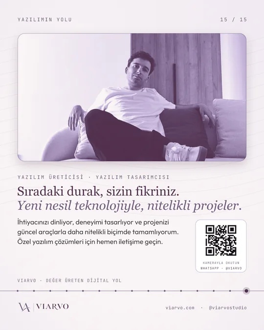 2026, VIARVO: yazılım üreticisi ve yazılım tasarımcısı. "Sıradaki durak, sizin fikriniz. Yeni nesil teknolojiyle, nitelikli projeler." WhatsApp QR kodu.